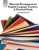 راهنمای عملی تهیه و تدوین مطالب درسی برای معلمان زبان انگلیسی