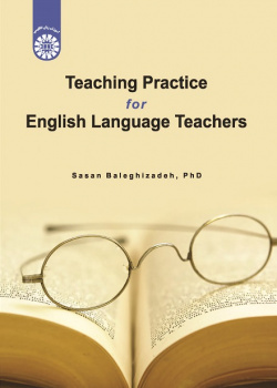 Teaching Practice for English Language Teachers
