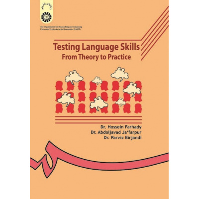 Testing Language Skills: From Theory to Practice